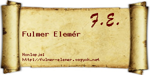 Fulmer Elemér névjegykártya